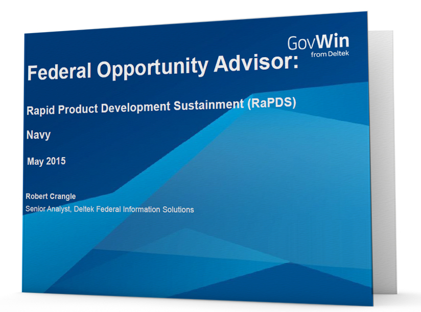 Federal Opportunity Advisor Report: Navy's Rapid Product Development Sustainment